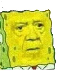 SpongeBob Reaction Face