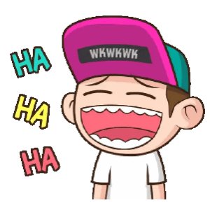 HA HA HA