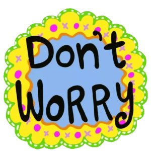 Be Happy Don't Worry