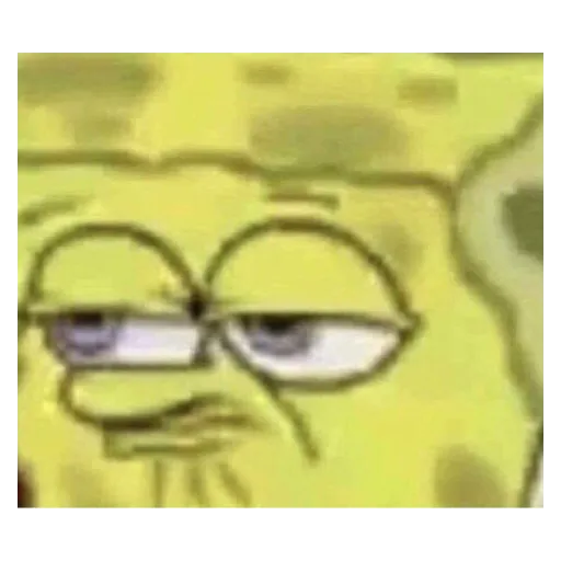 Tired SpongeBob face