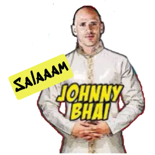 Salaam from Johny Bhai