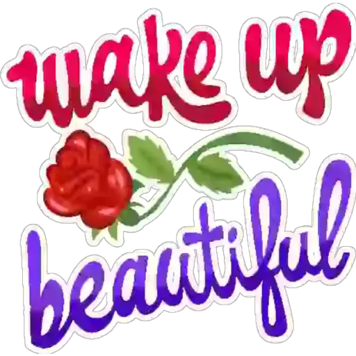 Wake Up Beautiful