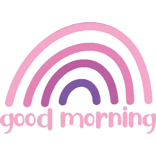 Good Morning Rainbow